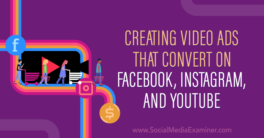 Ustvarjanje video oglasov, ki se pretvarjajo na Facebooku, Instagramu in YouTubu z vpogledi Matta Johnstona v podcastu Marketing Social Media.