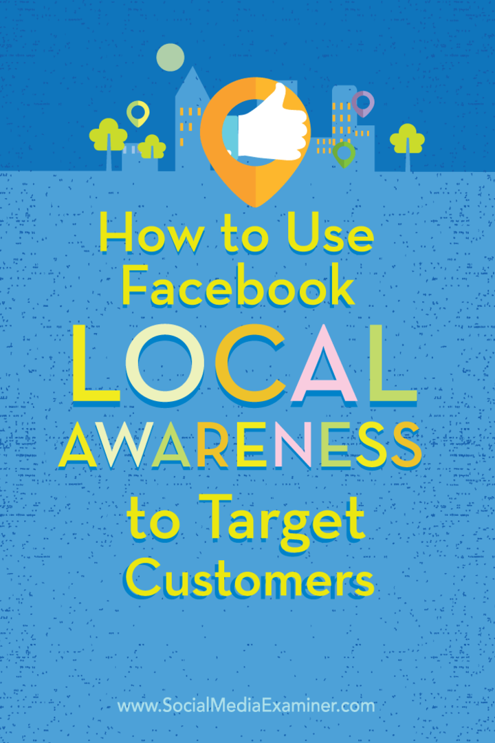 kako uporabiti facebook lokalne oglase za ozaveščanje za ciljanje kupcev