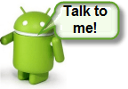 Z androidom se pogovarjajte, da tipkate in pošiljate sporočila