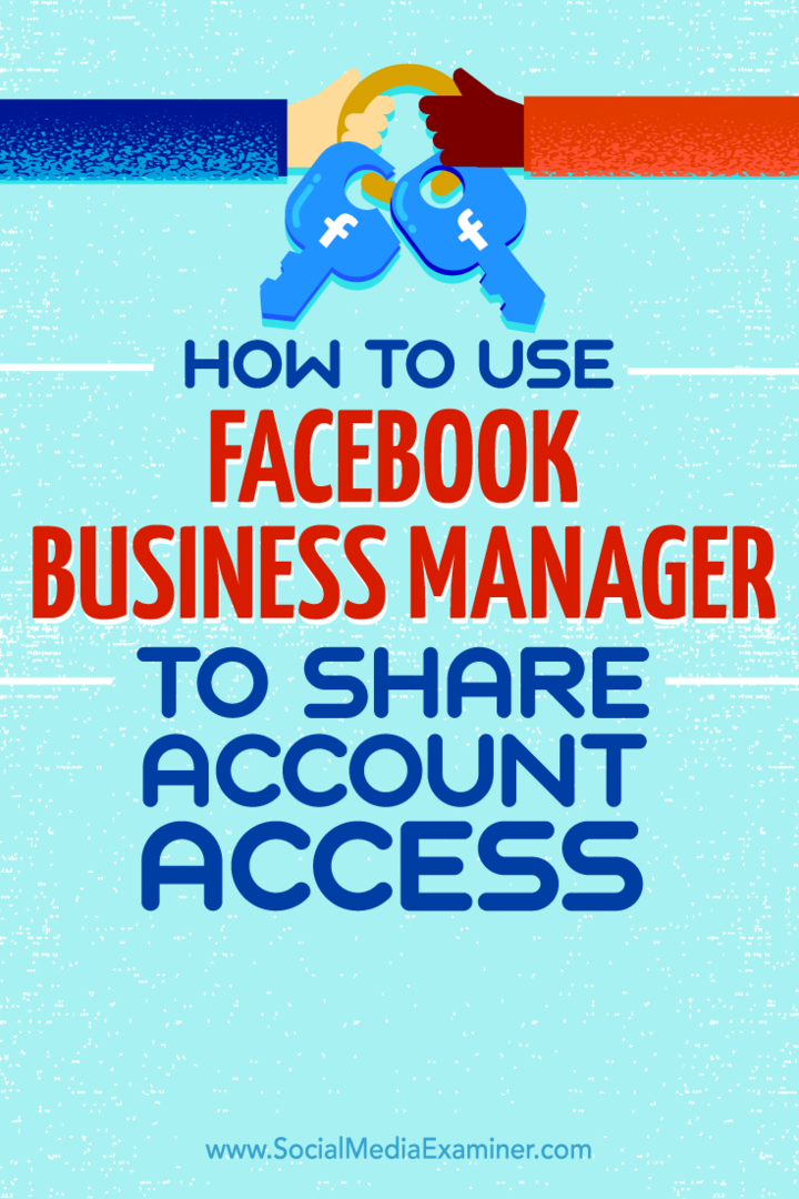 Nasveti o tem, kako deliti dostop do računa s Facebook Business Manager.