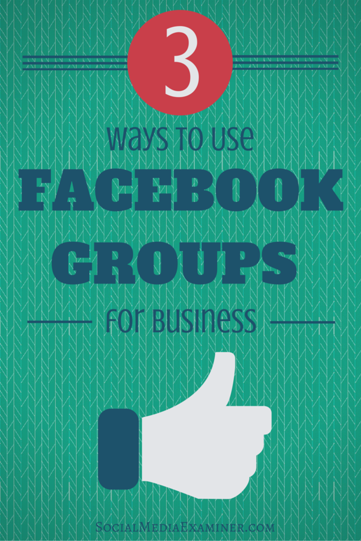 kako uporabiti facebook skupine za posel