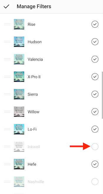 upravljanje možnosti menijev za filtre instagram, ki prikazujejo kljukice poleg filtrov, vključenih na izbirni zaslon, in označuje nepreverjen filter, ki ga želite dodati na zaslon za izbiro filtra