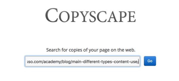 Copyscape vam lahko pomaga najti kopirano ali plagiatirano vsebino, tudi če je sicer ne bi našli.