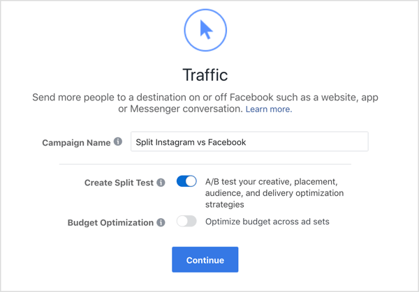 Dodajte ime kampanje in izberite možnost Ustvari razdeljeni test za oglaševalsko akcijo Facebook Traffic