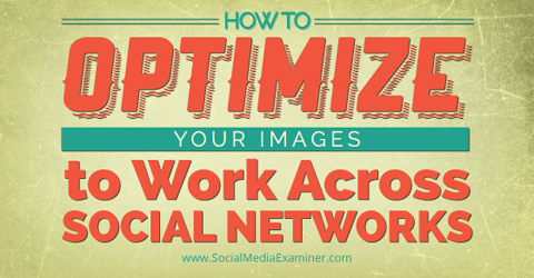 optimizirajte sliko za tri družbena omrežja