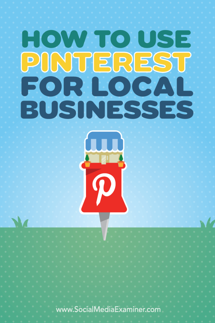 Kako uporabiti Pinterest za lokalna podjetja: Izpraševalec socialnih medijev