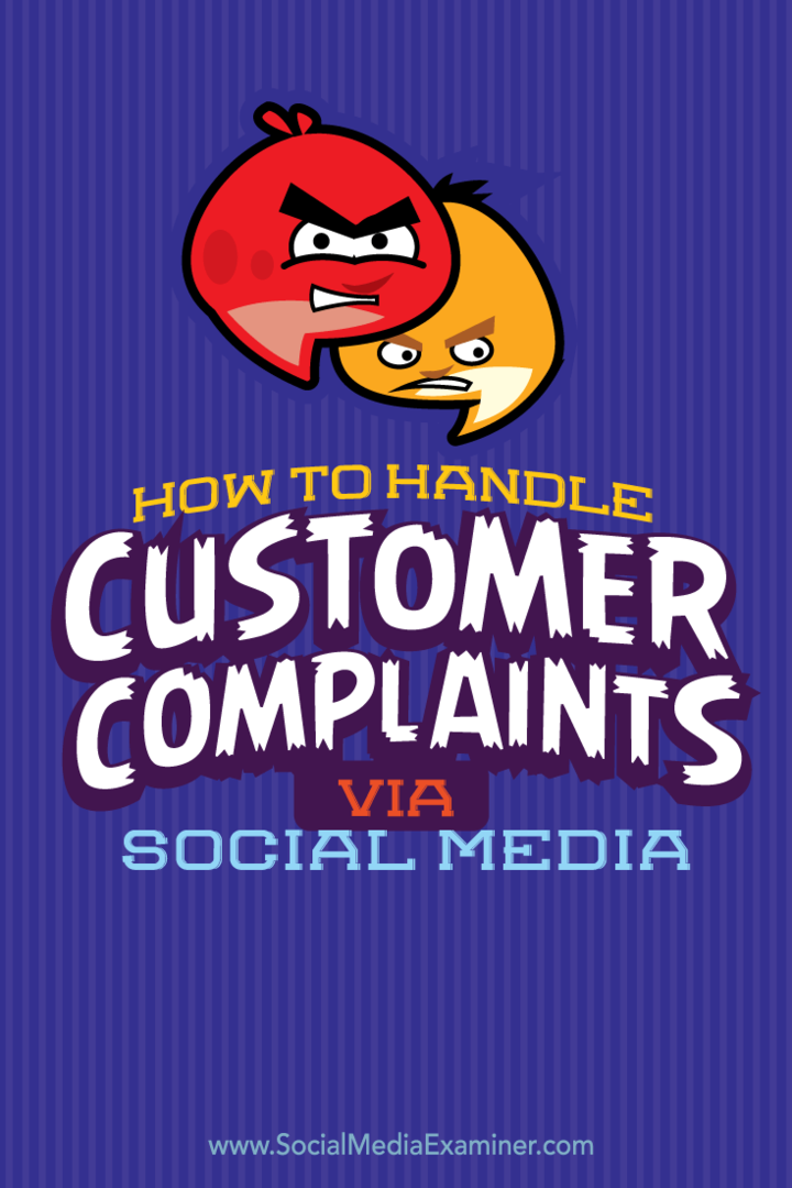 Kako obravnavati pritožbe strank prek družbenih medijev: Social Media Examiner