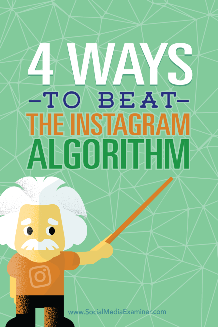 4 načini za premagovanje algoritma Instagram: izpraševalec socialnih medijev