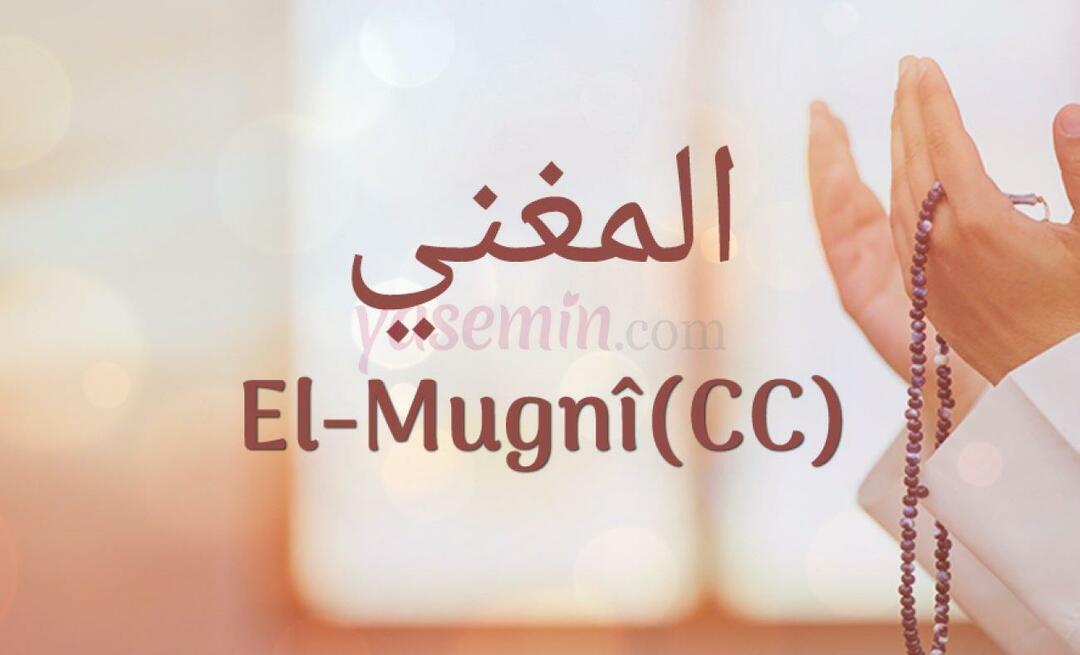 Kaj pomeni Al-Mughni (c.c)? Kakšne so vrline Al-Mughnija (c.c)?