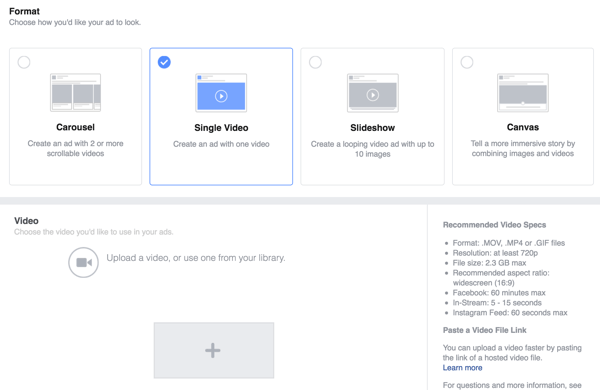 Kot format oglasa Facebook izberite Single Video in nato naložite video.