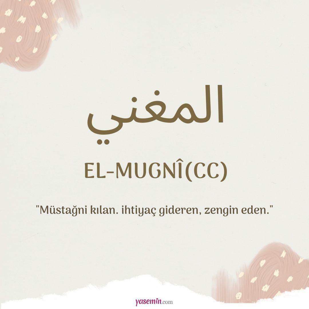 Kaj pomeni Al-Mughni (c.c)?