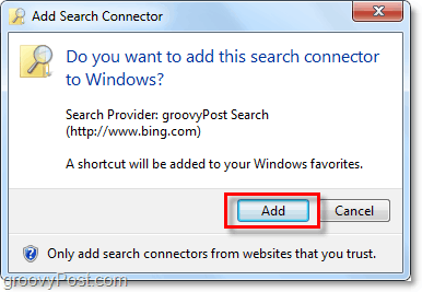 Kliknite dodaj, ko vidite iskalni priključek Windows 7 dodajte okno