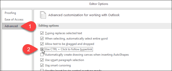 Počistite polje Uporabite CTRL + Kliknite, če želite slediti hiperpovezavi v Outlooku