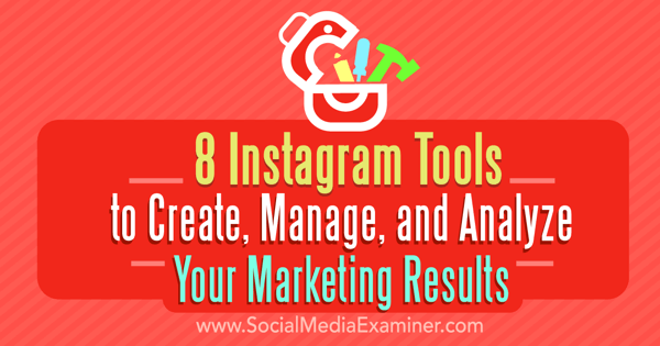 instagram marketing ustvari upravljanje orodja za analizo